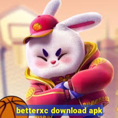 betterxc download apk